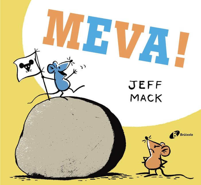 Meva!, de Mack, Jeff | portada del libro