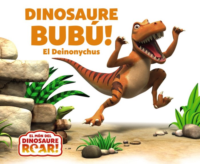 Dinosaure Bubú! El Deinonychus, de Curtis, Peter | portada del libro