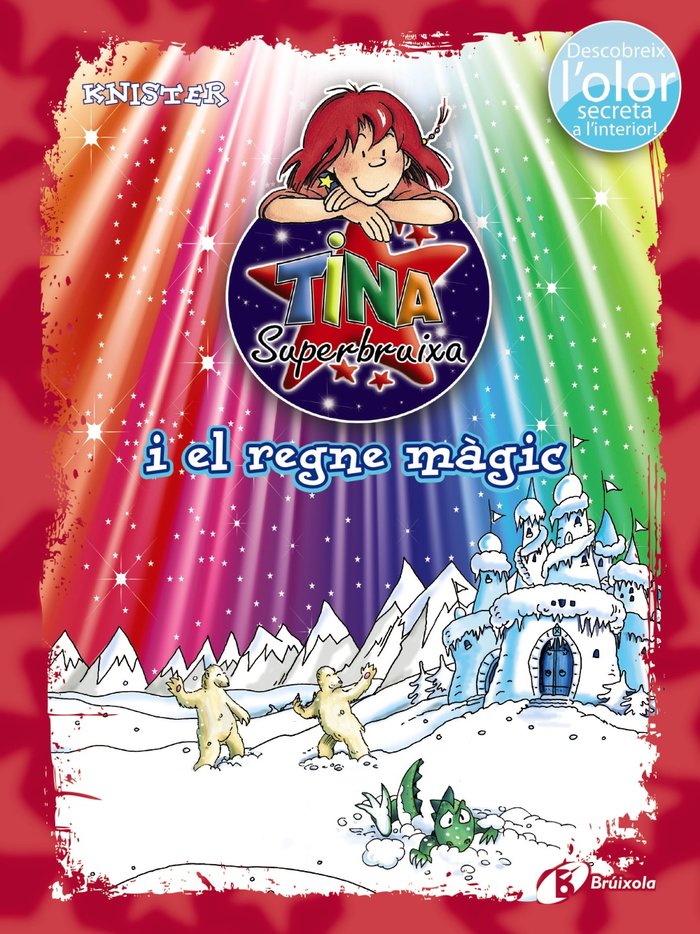 Tina Superbruixa i el regne màgic (ed. COLOR), de KNISTER | portada del libro