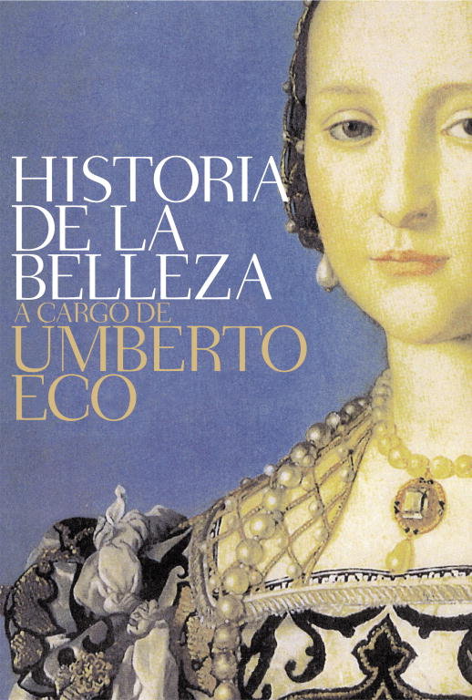 Historia de la belleza, de Eco, Umberto | portada del libro