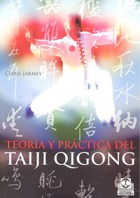 Teoría y práctica del Taiji Qigong, de Jarmey, Chris | portada del libro