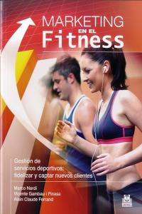 Marketing en el fitness. Gestión de servicios deportivos (Bicolor), de Nardi, Marco | portada del libro
