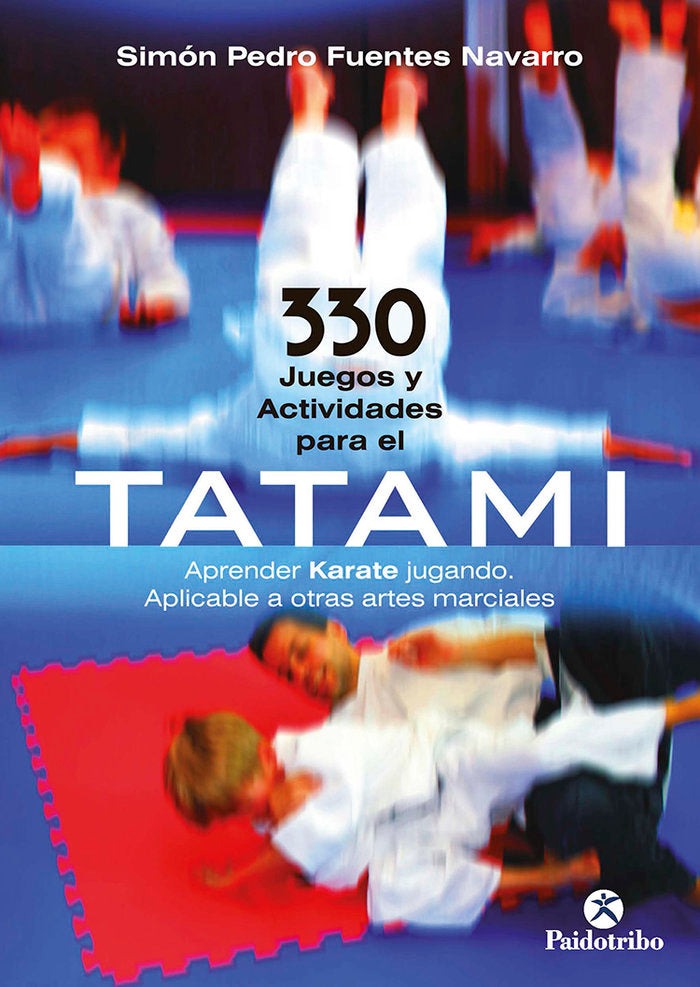 330 Juegos y actividades para el tatami, de Fuentes Navarro, Simón Pedro | portada del libro