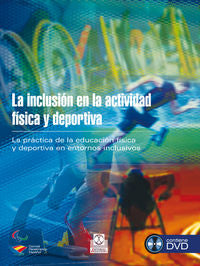 Inclusión en la actividad física y deportiva, La (LIBRO + DVD), de Comité Parlímpico Español | portada del libro