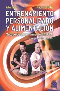 Entrenamiento personalizado y alimentación. Método de entrenamiento NAVOBC (Libro + DVD), de Villalba, Nacho | portada del li