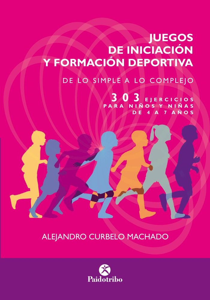 Juegos de iniciación y formación deportiva, de Curbelo Machado, Alejandro | portada del libro