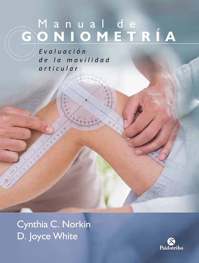 Manual de goniometría. Evaluación de la movilidad articular, de Norkin, Cynthia C. | portada del libro
