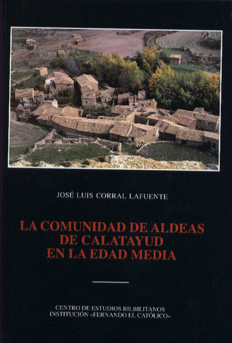 COMUNIDAD DE ALDEAS DE CALATAYUD EN LA EDAD MEDIA, de CORRAL LAFUENTE | portada del libro