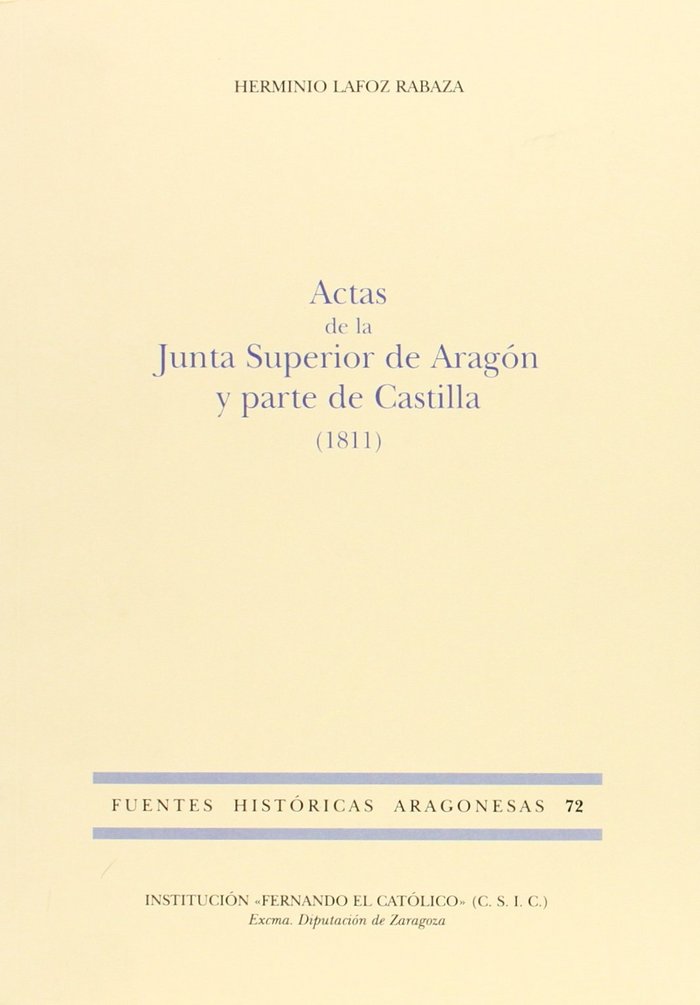 Actas de la Junta Superior de Aragón y parte de Castilla (1811), de Lafoz Rabaza | portada del libro