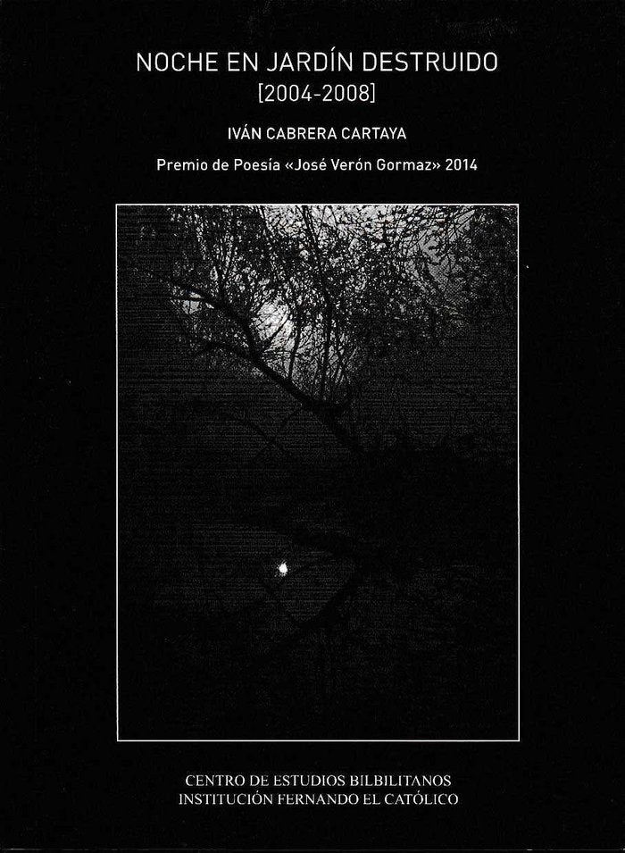 Noche en jardín destruido (2004-2008), de Cabrera Cartaya | portada del libro