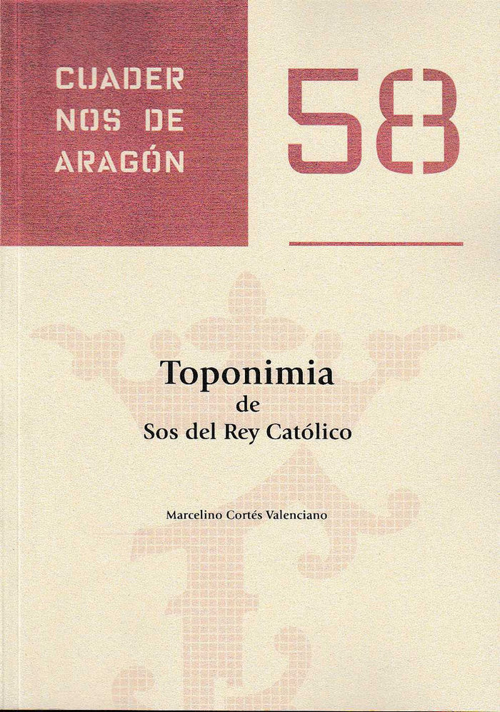 TOPONIMIA DE SOS DEL REY CATóLICO, de CORTéS VALENCIANO | portada del libro