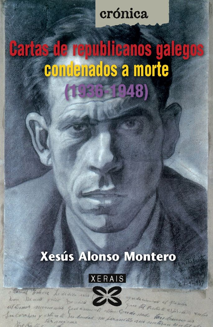 Cartas de republicanos galegos condenados a morte (1936-1948), de Alonso Montero, Xesús | portada del libro