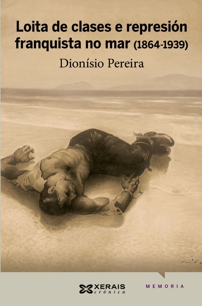 Loita de clases e represión franquista no mar (1864-1939), de Pereira, Dionisio | portada del libro