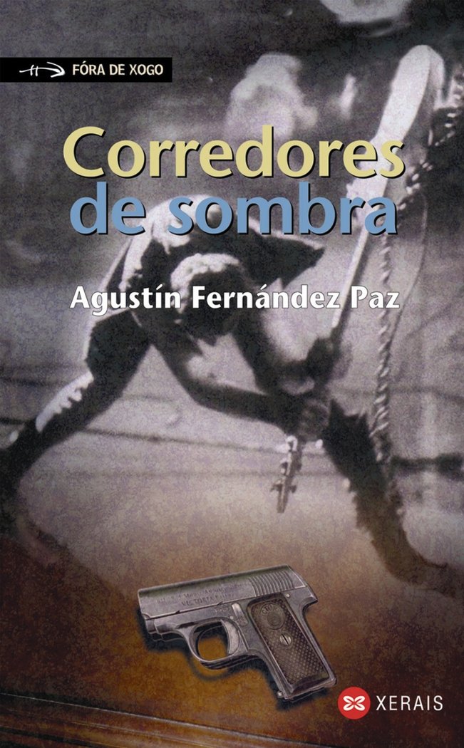 Corredores de sombra, de Fernández Paz, Agustín | portada del libro