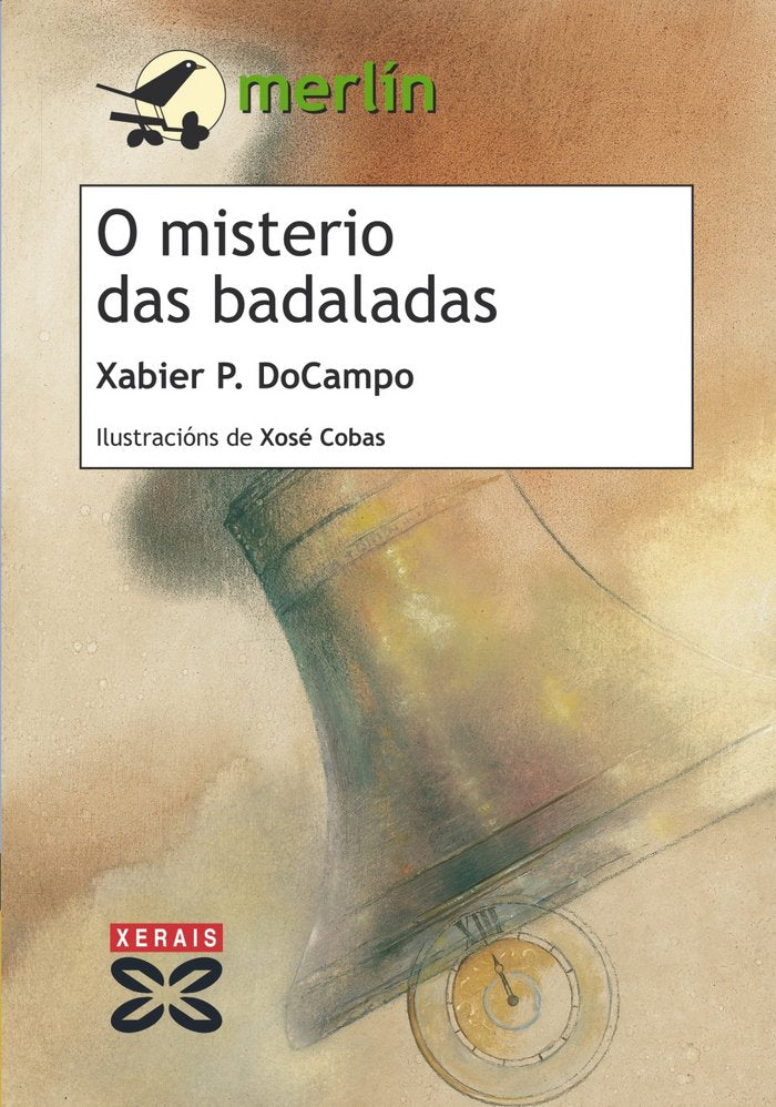 O misterio das badaladas, de DoCampo, Xabier P. | portada del libro