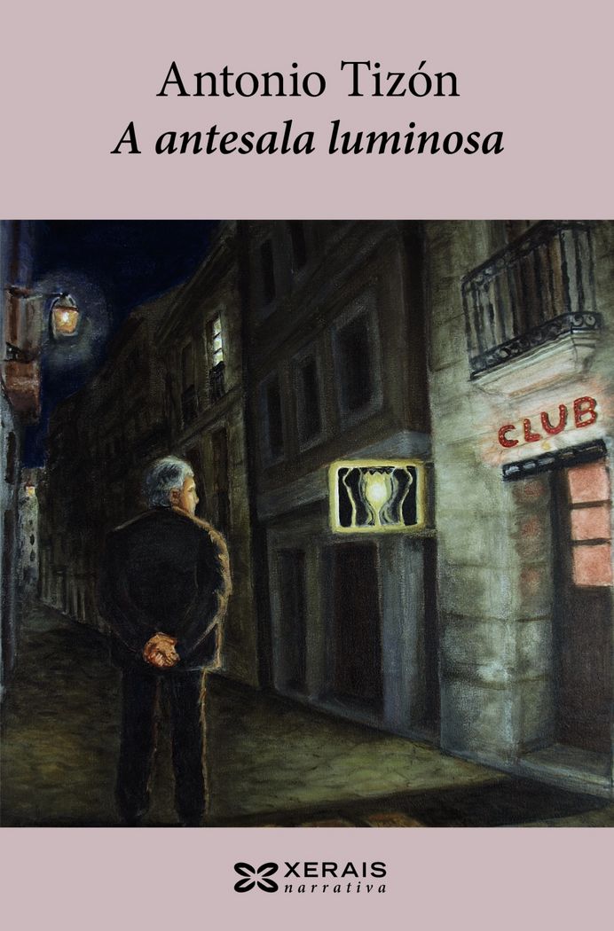 A antesala luminosa, de Tizón, Antonio | portada del libro