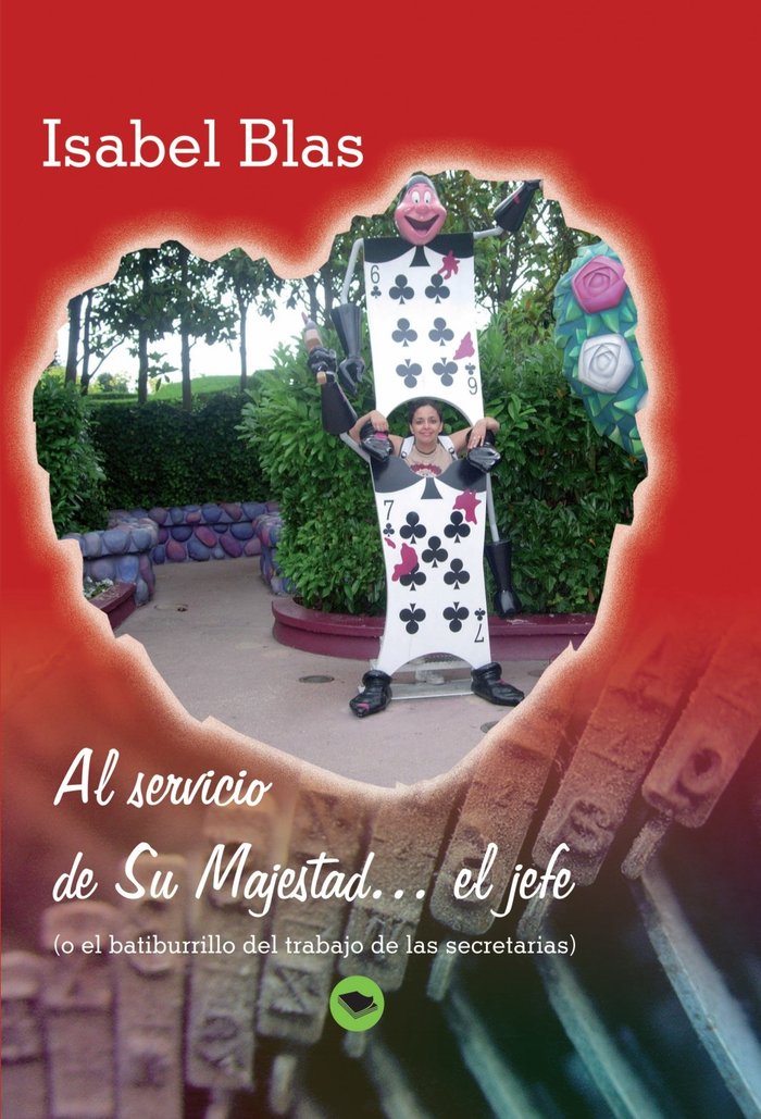 Al servicio de Su Majestad... el jefe, de Isabel Blas | portada del libro