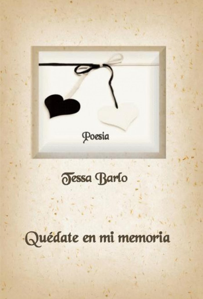 QUEDATE EN MI MEMORIA, de Tessa Barlo | portada del libro