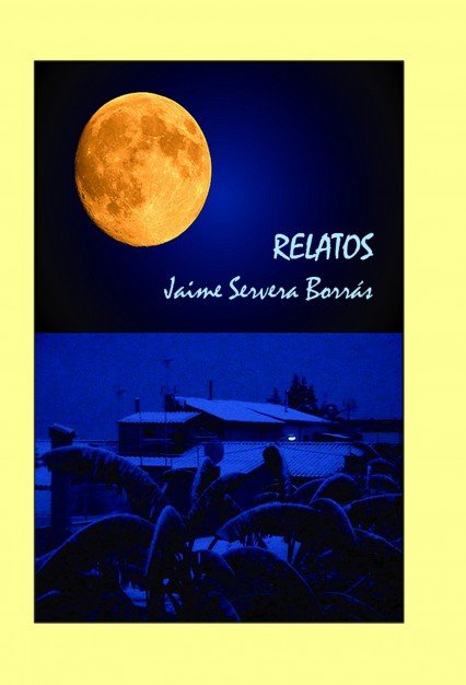 Relatos, de Borrás Servera, Jaime | portada del libro