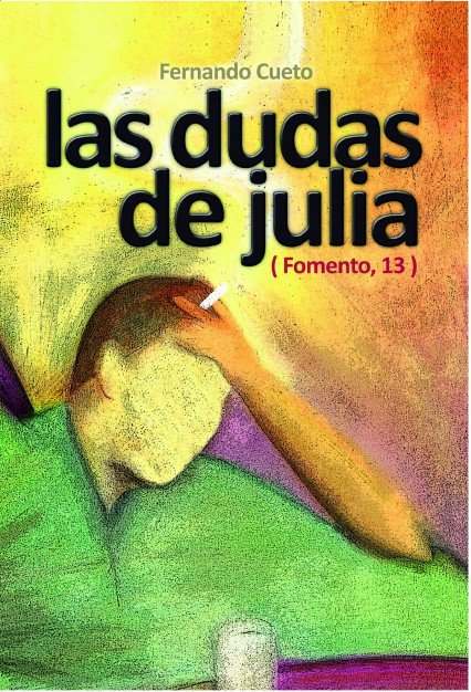 Las Dudas de Julia (Fomento,13), de Fernando Cueto | portada del libro