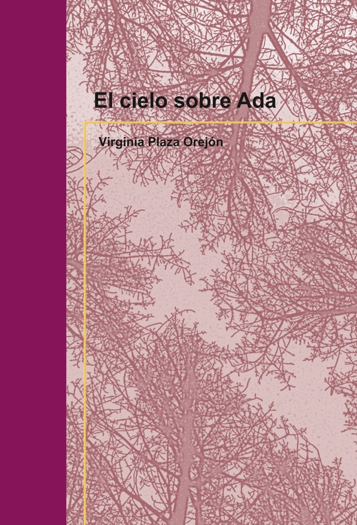 CIELO SOBRE ADA, EL, de PLAZA OREJON, VIRGINIA | portada del libro