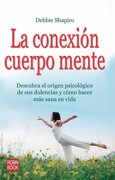 CONEXION CUERPO MENTE, LA, de Shapiro | portada del libro