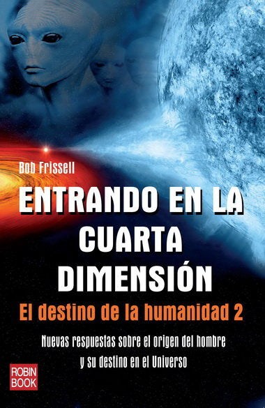 Entrando en la cuarta dimensión, de Frissell, Bob | portada del libro