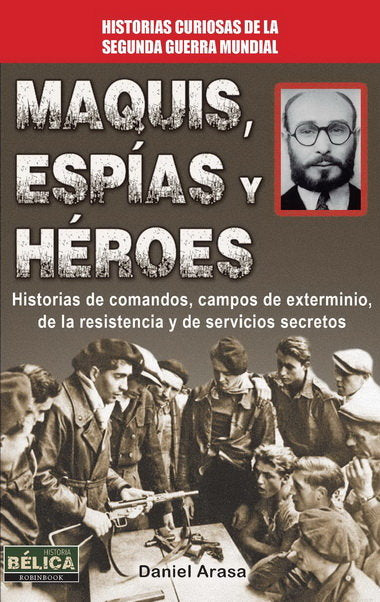 MAQUIS, ESPIAS Y HEROES, de Arasa | portada del libro