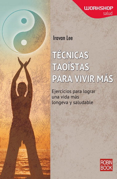 TECNICAS TAOISTAS PARA VIVIR MAS, de Lee | portada del libro