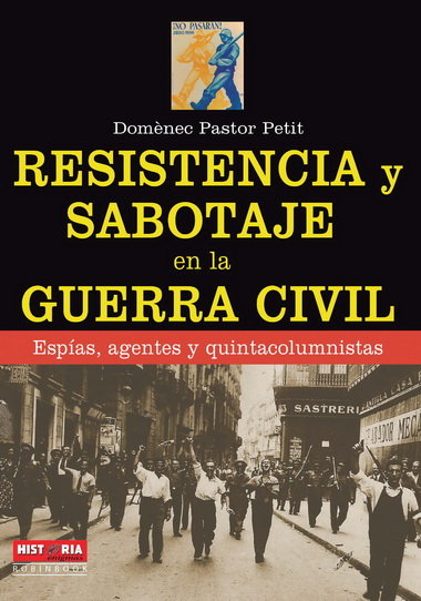 RESISTENCIA Y SABOTAJE EN LA GUERRA, de Pastor Petit | portada del libro