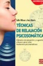 Técnicas de relajación psicosomatica, de Colin Wilson | portada del libro