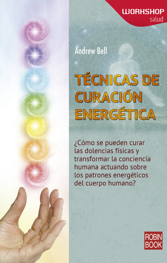 TECNICAS DE CURACION ENERGETICA, de BELL,ANDREW | portada del libro