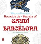SECRETOS DE GAUDI-SECRETS OF GAUDI, de Varios autores | portada del libro