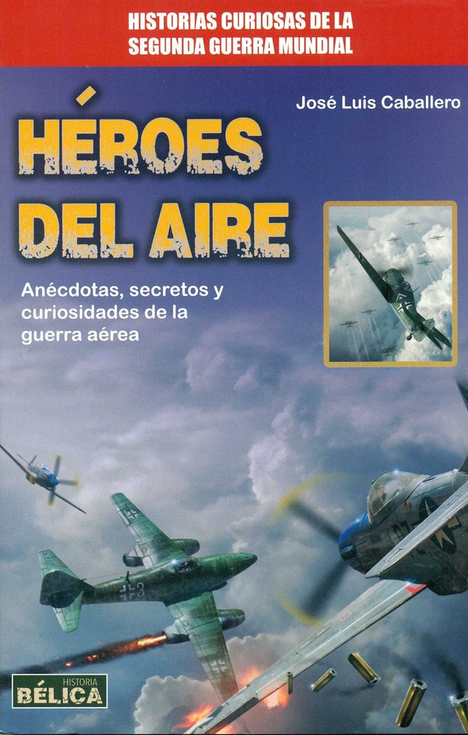 Héroes del aire, de Luis Caballero | portada del libro