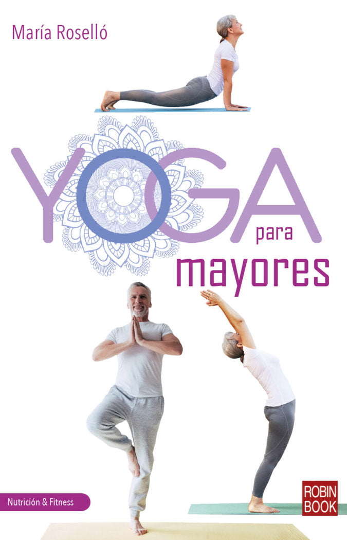 Yoga para mayores, de MARIA ROSELLO | portada del libro