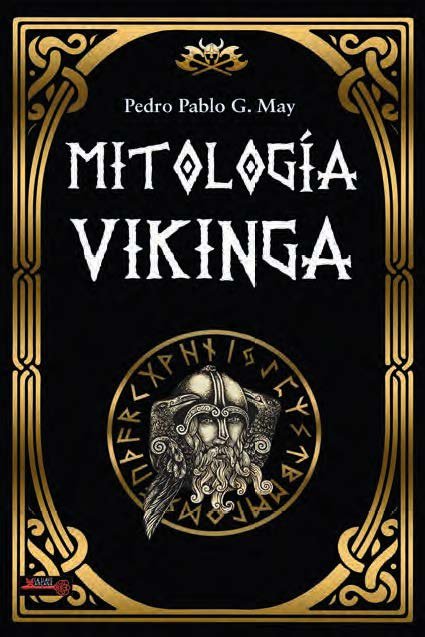 MITOLOGIA VIKINGA, de PEDRO PABLO GARCIA MAY | portada del libro