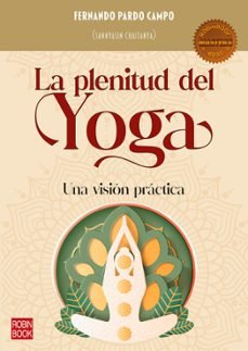 PLENITUD DEL YOGA, LA, de FERNANDO PARDO CAMPO | portada del libro