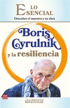 BORIS CYRULNIK Y LA RESILIENCIA, de Lola Rodríguez Brenner | portada del libro