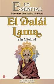 EL DALAI LAMA Y LA FELICIDAD, de ROSSELLO MANETAS, JAUME | portada del libro