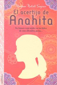 El acertijo de Anahita, de Sayres | portada del libro