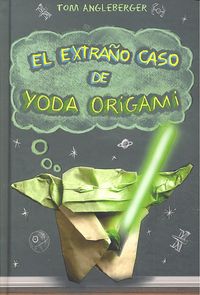 El extraño caso de Yoda Origami, de Angleberger | portada del libro