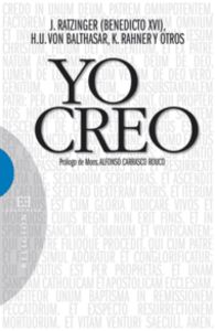 Yo creo, de Ratzinger (Benedicto XVI), Joseph | portada del libro
