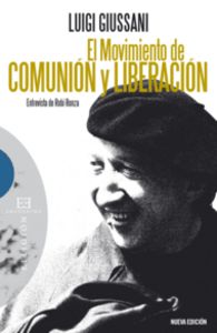 El movimiento de Comunión y Liberación, de Giussani, Luigi | portada del libro