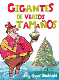 Gigantes de varios tamaños, de Bradfield, Jolly Roger | portada del libro