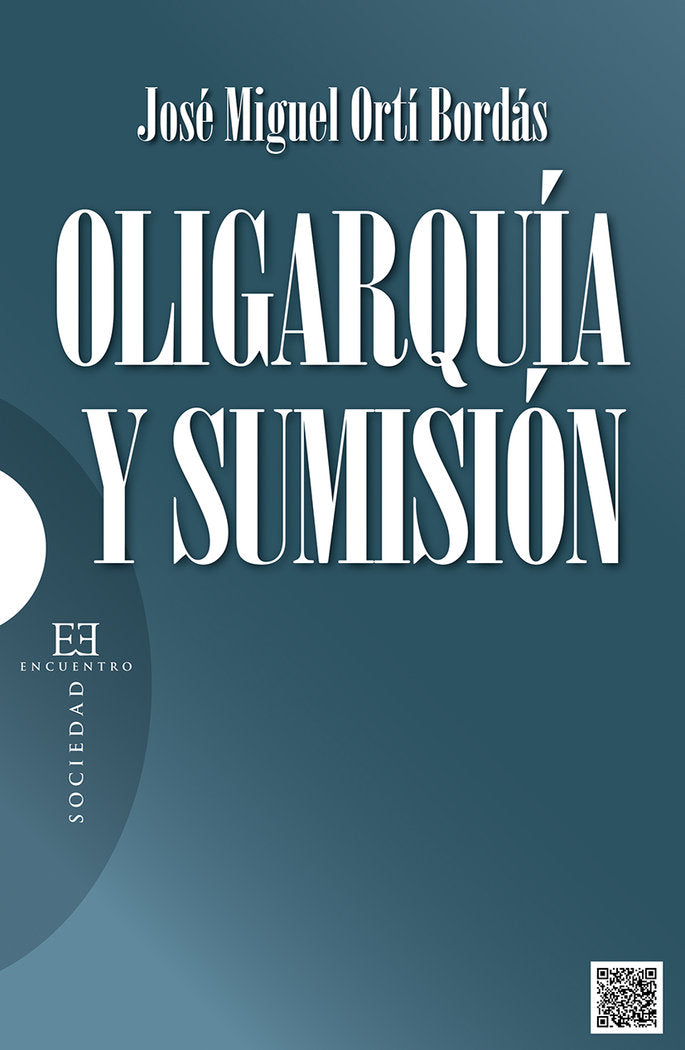 Oligarquía y sumisión, de Ortí Bordás, José Miguel | portada del libro