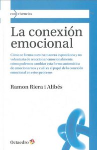 La conexiùn emocional, de Riera i Alibés, Ramon | portada del libro