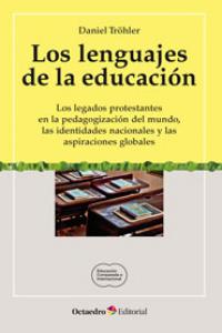 Los lenguajes de la educación, de Tröhler, Daniel | portada del libro