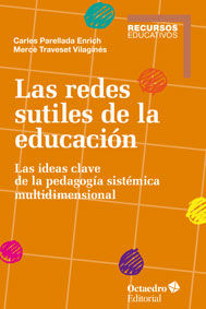 Las redes sutiles de la educaciùn, de Traveset Vilaginés, Mercè | portada del libro