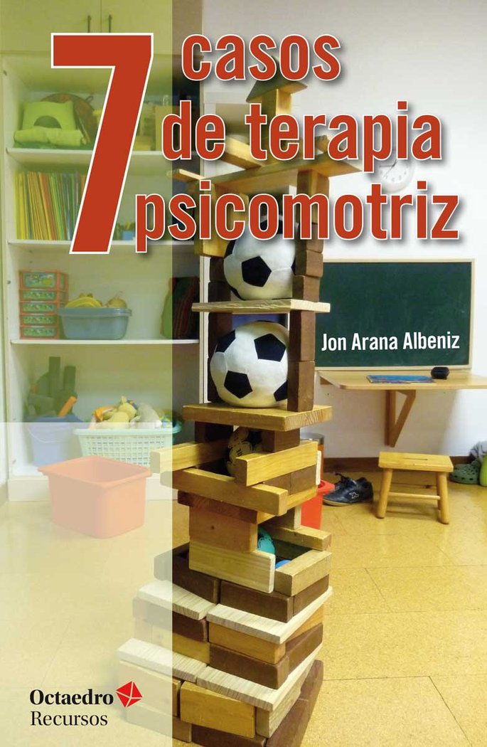 7 casos de terapia psicomotriz, de Arana Albeniz, Jon | portada del libro