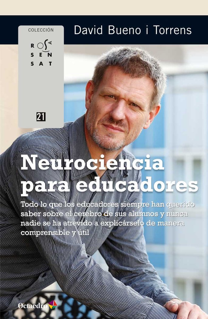 Neurociencia para educadores, de Bueno i Torrens, David | portada del libro